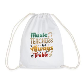 Music teachers are always flying high - Drawstring Bag - white - Front