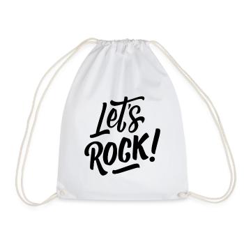 Let's Rock - Rock Music Rock & Roll - Drawstring Bag - white - Front