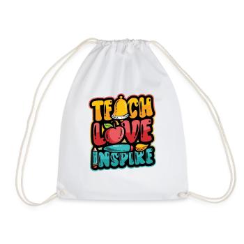 Teachers teach, love inspires - Drawstring Bag - white - Front