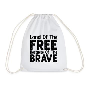 Land Of The Free Because Of The Brave - Drawstring Bag - white - Front