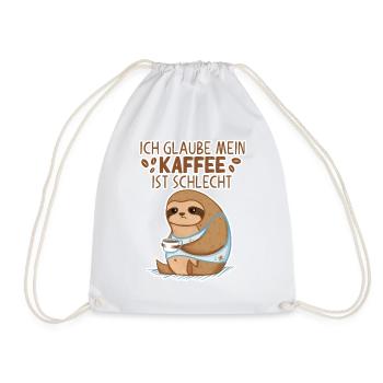 Kaffee Faultier Spruch mein Kaffee ist schlecht - Turnbeutel - Weiß - Vorne