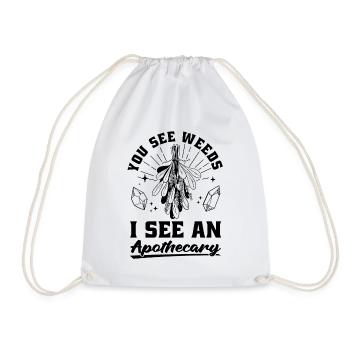 You See Weeds I See Herbalism Medicine Herbalist - Turnbeutel - Weiß - Vorne