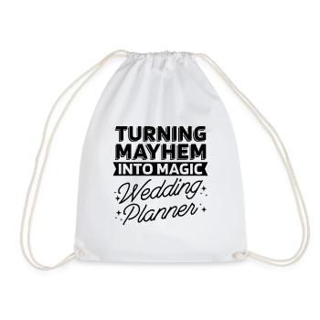 Turning Mayhem Into Event Planner Wedding Planners - Turnbeutel - Weiß - Vorne