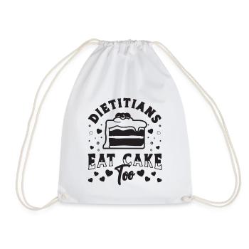 Dietitians Eat Cake Too Nutritionist Dietitians - Drawstring Bag - white - Front