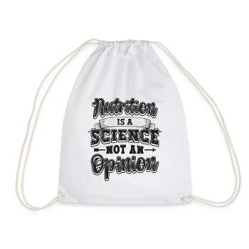 Nutrition Is A Science Nutritionist Dietitians - Drawstring Bag - white - Front