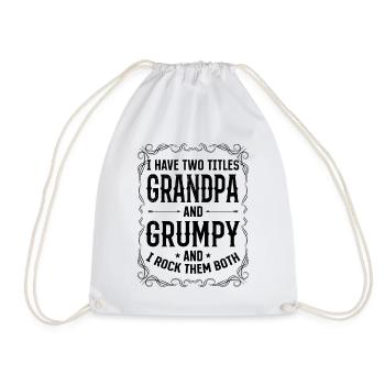 I Have Two Titles Grandpa And Grumpy - Grandpa Fat - Turnbeutel - Weiß - Vorne
