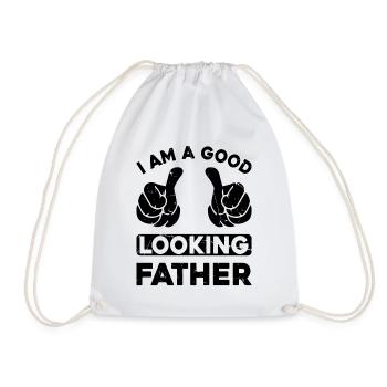I Am A Good Looking Father - Funny Fathers Day Dad - Drawstring Bag - white - Front