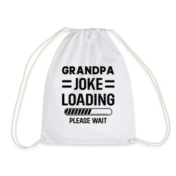 Grandpa Joke Loading Please Wait - Grandpa Fathers - Drawstring Bag - white - Front