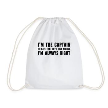Funny Sailing Captain - I'm The Captain To Save Ti - Drawstring Bag - white - Front