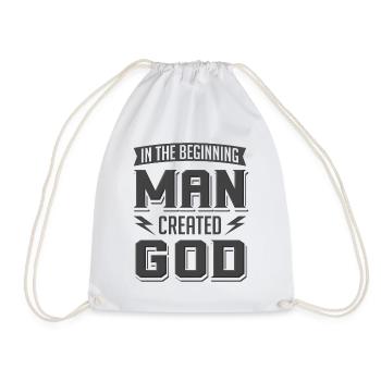 Atheist Man Created God Anti Religion Agnostiker - Turnbeutel - Weiß - Vorne