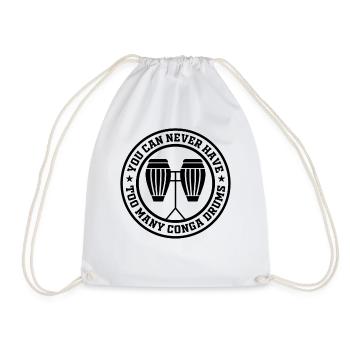 You Can Never Have Too Many Conga Drums - Conga Pl - Drawstring Bag - white - Front
