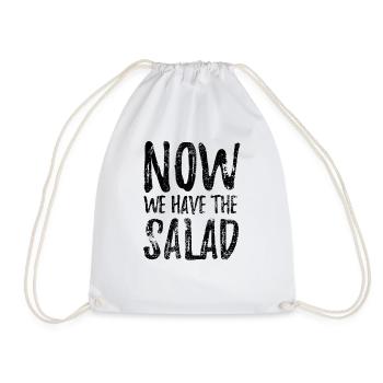 Now we have the Salad - Denglisch Spruch - Turnbeutel - Weiß - Vorne