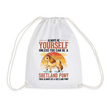 Always be yourself Shetland Pony Shetty - Turnbeutel - Weiß - Vorne