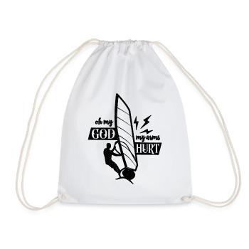 Oh My God My Arms Hurt Wakeboard Windsurfing Lover - Drawstring Bag - white - Front