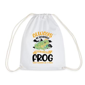 Always be yourself Frog Frosch - Drawstring Bag - white - Front