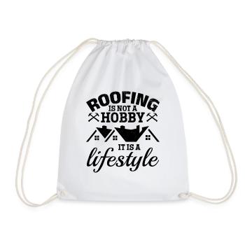 Roofing Is Not Just A Hobby It Is A Lifestyle - Ro - Drawstring Bag - white - Front