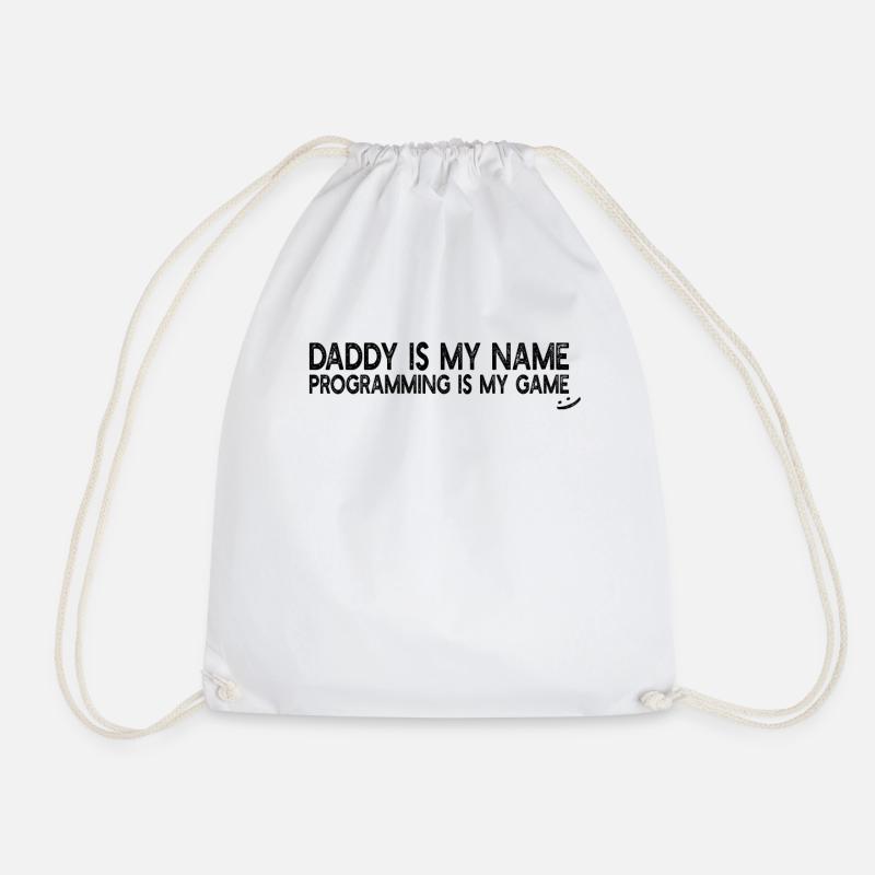 Programmer Daddy is my name Programming is my game - Turnbeutel - Weiß