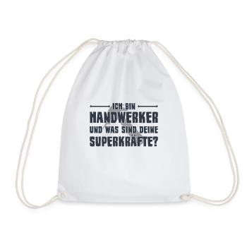 Handwerker Spruch - Turnbeutel - Weiß - Vorne