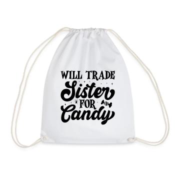 Will Trade Sister For Candy Halloween - Drawstring Bag - white - Front
