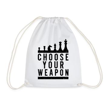 Choose Your Weapon - Funny Chess Saying - Drawstring Bag - white - Front