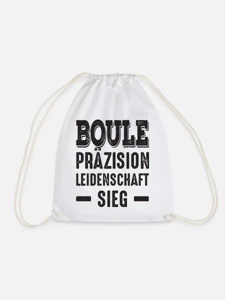 Boule Präzision Leidenschaft Sieg! Bouler Spruch - Turnbeutel - Weiß