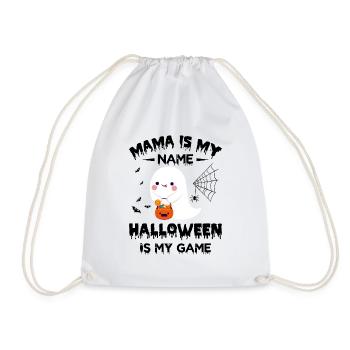 Mama Is My Name Halloween Is My Game - Halloween M - Drawstring Bag - white - Front