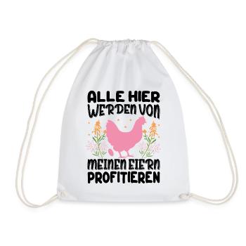 Profitiere Von Meinen Eiern - Lustiger Huhn Spruch - Turnbeutel - Weiß - Vorne