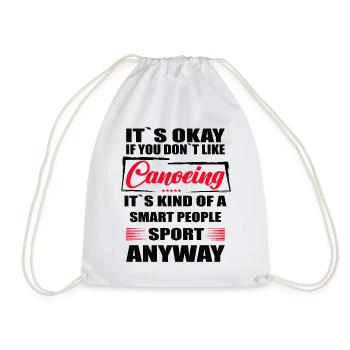 Ce n’est pas grave si vous n’aimez pas le canoë - Sac de sport léger - blanc - Devant