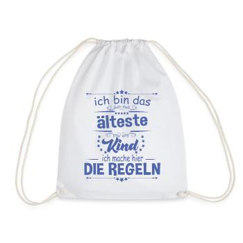 Ich bin das älteste Kind ich mache hier die Regeln - Turnbeutel - Weiß - Vorne