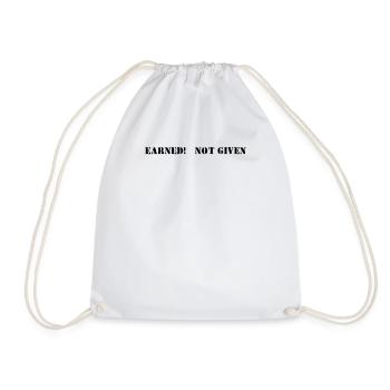 Fitness - Earned, not given - Drawstring Bag - white - Front