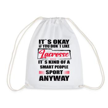 It's Okay If You Don't Like lacrosse - Turnbeutel - Weiß - Vorne