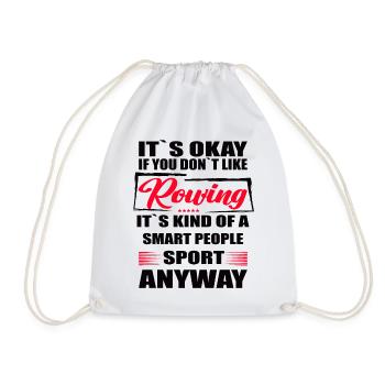 Ce n’est pas grave si vous n’aimez pas l’aviron - Sac de sport léger - blanc - Devant