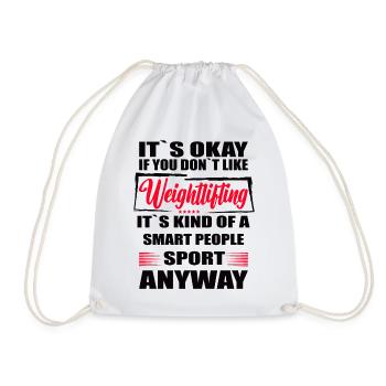 Ce n’est pas grave si vous n’aimez pas l’haltérophilie - Sac de sport léger - blanc - Devant