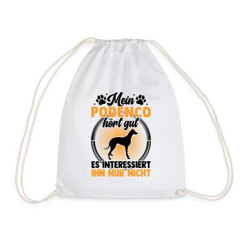 Mein Podenco hört gut Ibizan Hound - Turnbeutel - Weiß - Vorne