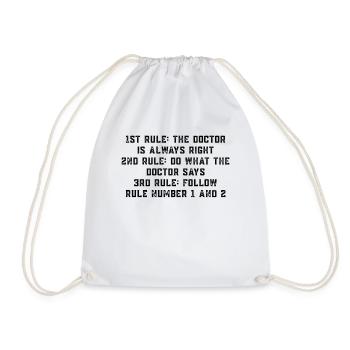 Funny Doctor Rule - The Doctor Is Always Right - Turnbeutel - Weiß - Vorne