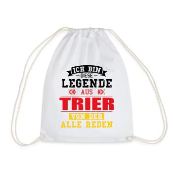 Stadt Trier Deutschland Legende Spruch - Turnbeutel - Weiß - Vorne