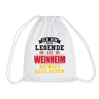 Stadt Weinheim Deutschland Legende Spruch - Turnbeutel - Weiß - Vorne