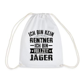 Ich Bin Kein Rentner Ich Bin Vollzeit Jäger - Turnbeutel - Weiß - Vorne