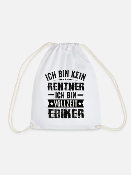 Ich Bin Kein Rentner Ich Bin Vollzeit Ebiker - Turnbeutel - Weiß