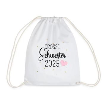 Ich werde große Schwester 2025 Herz Mädchen Süß - Turnbeutel - Weiß - Vorne