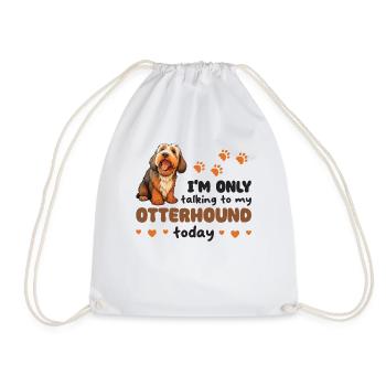 ich spreche heute nur mit meinem Otterhound - Turnbeutel - Weiß - Vorne