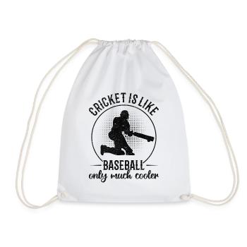 Cricket Is Like Baseball Only Much Cooler - Funny - Drawstring Bag - white - Front