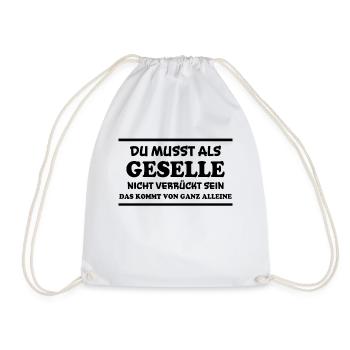 Geselle Spruch Lustiges Gesellenprüfung Geschenk - Turnbeutel - Weiß - Vorne