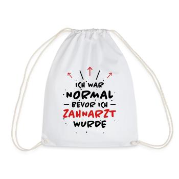 Zahnarzt Spruch Beruf Lustiges Zahnarzt Geschenk - Turnbeutel - Weiß - Vorne