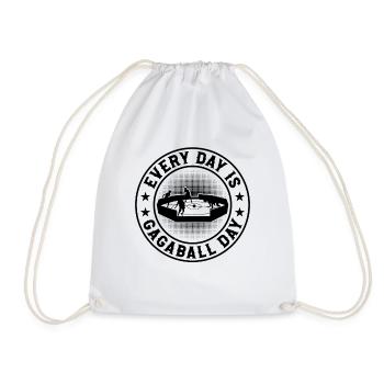 Funny Gagaball Quotes - Every Day Is Gagaball Day - Drawstring Bag - white - Front