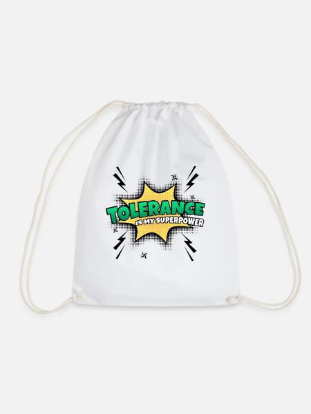 Toleranz Ist Meine Superkraft Eigenschaft - Turnbeutel - Weiß