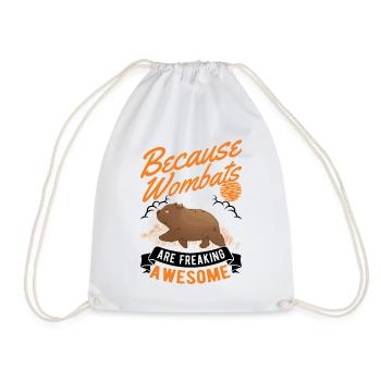 Because Wombats are freaking awesome - Drawstring Bag - white - Front