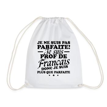 I'm a French teacher - Drawstring Bag - white - Front