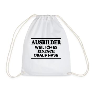 Ausbilder Spruch Beruf Lustiges Ausbilder Geschenk - Turnbeutel - Weiß - Vorne