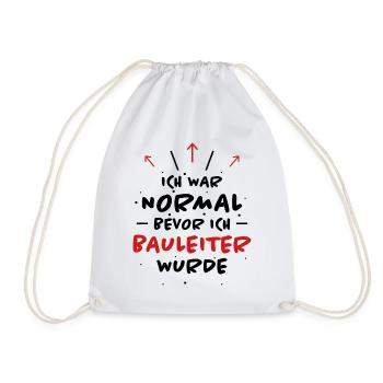Bauleiter Spruch Baustelle Fun Bauleiter Geschenk - Turnbeutel - Weiß - Vorne